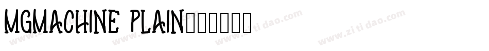 MgMachine Plain字体转换